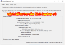 cách kiểm tra cấu hình laptop cũ