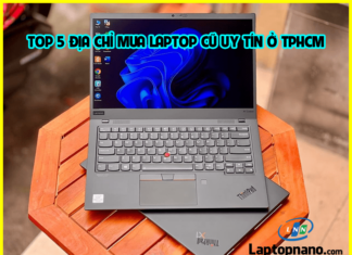 NHỮNG NƠI BÁN LAPTOP UY TÍN