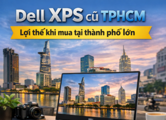 Dell XPS giá rẻ – Giải pháp laptop cao cấp cho người dùng thông minh