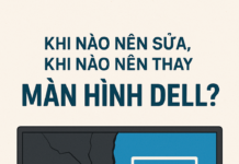 Thay màn máy tính Dell – Giải pháp tối ưu khi màn hình gặp sự cố